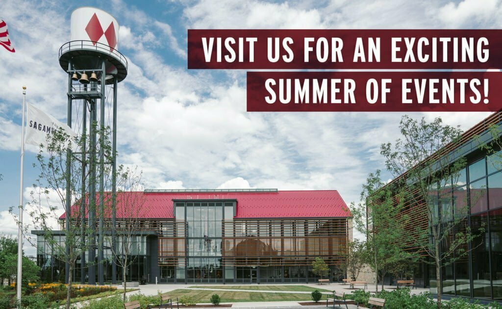 Visit us for an exciting summer of events